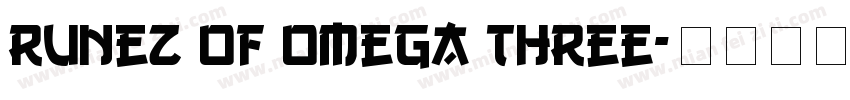 Runez of Omega Three字体转换